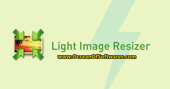 Light Image Resizer 6.1 Free Download