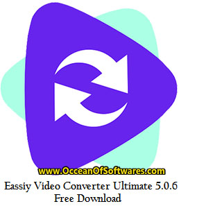 Eassiy Video Converter Ultimate 5.0 Free Download